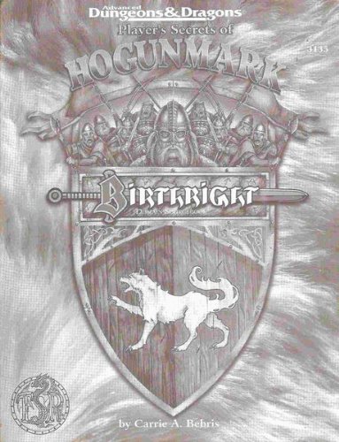 Player's Secrets of Hogunmark (Advanced Dungeons & Dragons: Birthright Domain Sourcebook) (9780786906444) by Bebris, Carrie A.