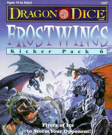 Frostwings: Kicker Pack 6 (Dragon Dice Kicker Pack , No 6) (9780786906628) by Olmesdahl, Bill