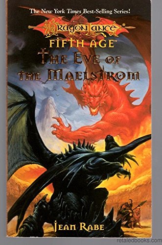 Beispielbild fr The Eve of the Maelstrom (Dragonlance: Fifth Age) zum Verkauf von HPB Inc.