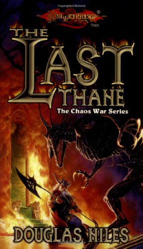 9780786911721: The Last Thane (Dragonlance: the Chaos War Series) (Dragonlance S.: The Chaos War)