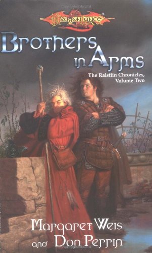 Stock image for Brothers in Arms (Dragonlance: Raistlin Chronicles, Book 2) for sale by SecondSale