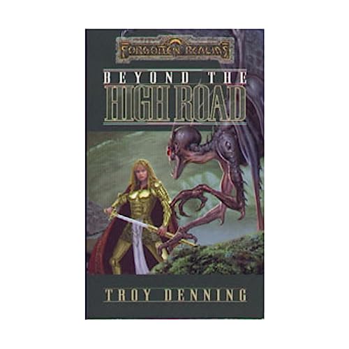 Stock image for Beyond the High Road (Forgotten Realms: The Cormyr Saga, Book 2) for sale by HPB-Diamond