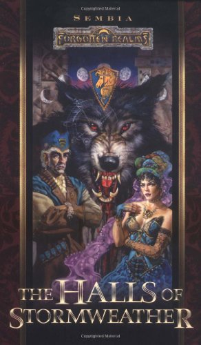 Stock image for The Halls of Stormweather (Forgotten Realms: Sembia series, Book 1) for sale by HPB-Emerald