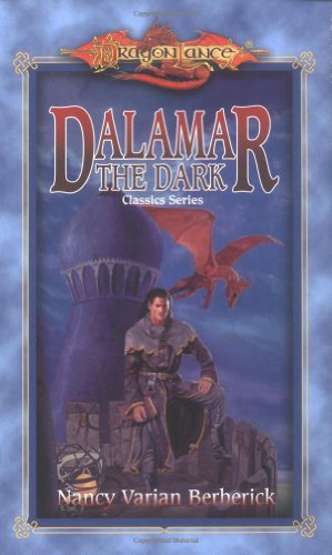 Imagen de archivo de Dalamar the Dark (Dragonlance Classics, Vol. 2) a la venta por HPB Inc.