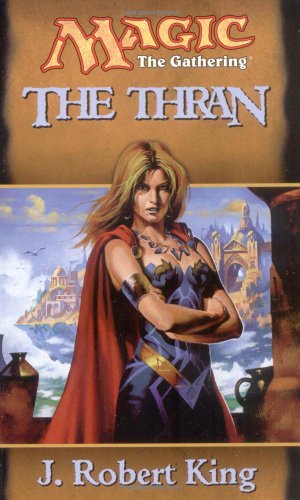 9780786916009: The Thran (Magic: The Gathering S.)