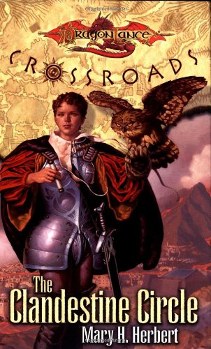 Stock image for The Clandestine Circle (Dragonlance Crossroads, Vol. 1) for sale by HPB-Ruby