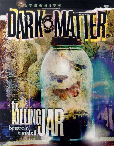 9780786916153: The Killing Jar: An Alternity/Dark Matter Adventure