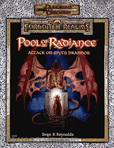 Stock image for Pool of Radiance - Attack on Myth Drannor (Forgotten Realms - Adventures (3rd Edition) (d20)) for sale by Noble Knight Games
