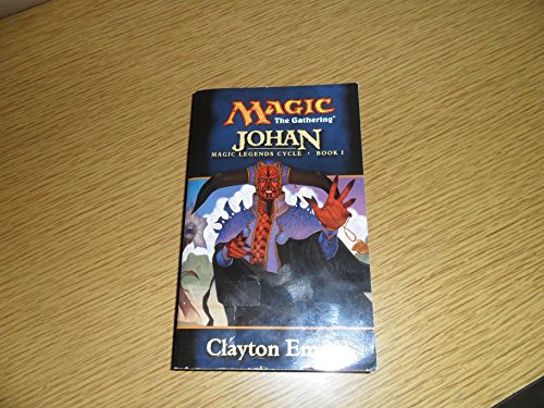Stock image for Johan: Magic Legends Cycle, Book I for sale by ThriftBooks-Atlanta