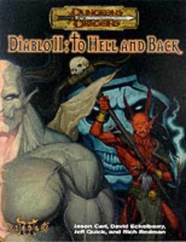 Stock image for Diablo II: To Hell & Back (Dungeons & Dragons Accessory) for sale by Half Price Books Inc.