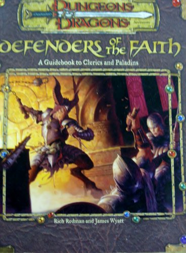 Stock image for Defenders of the Faith: A Guidebook to Clerics and Paladins for sale by HPB-Diamond