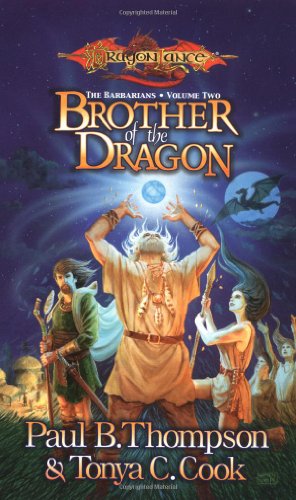 Stock image for Brother of the Dragon (DragonLance: The Barbarians, Vol. 2) for sale by Reliant Bookstore