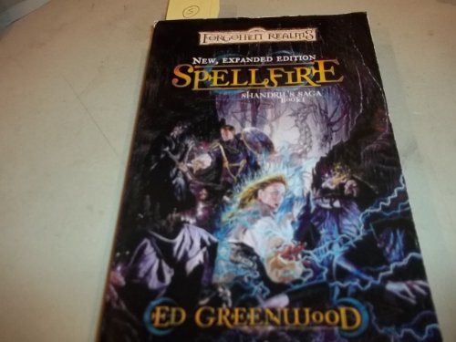 Stock image for Shandril's Saga #1 - Spellfire Expanded Edition, Oversized (Forgotten Realms - Novels - Elminster, The Seven Sisters, & Harper Related Novels) for sale by Noble Knight Games