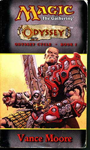 Odyssey Cycle Book 1: Odyssey. - Moore, Vance