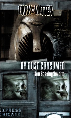 By Dust Consumed (9780786919086) by Don Bassingthwaite