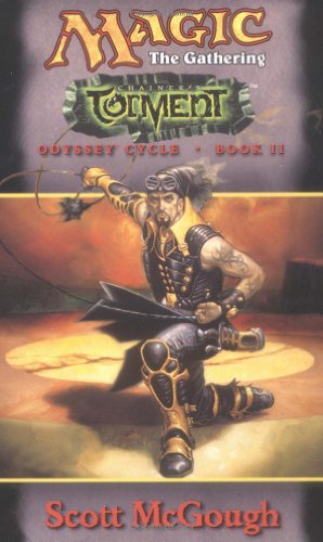 Chainer's Torment (Magic: The Gathering--Odyssey Cycle, Book II) (9780786926961) by McGough, Scott