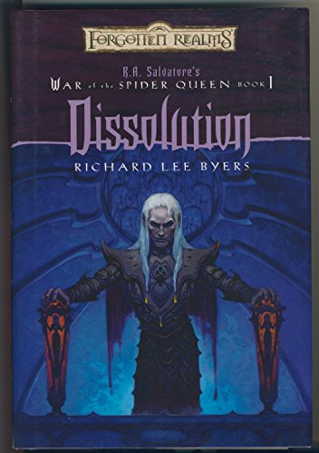 Beispielbild fr Dissolution (Forgotten Realms: R.A. Salvatore's War of the Spider Queen, Book 1) zum Verkauf von BooksRun