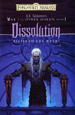 Stock image for Dissolution (Forgotten Realms: R.A. Salvatore's War of the Spider Queen, Book 1) for sale by BooksRun
