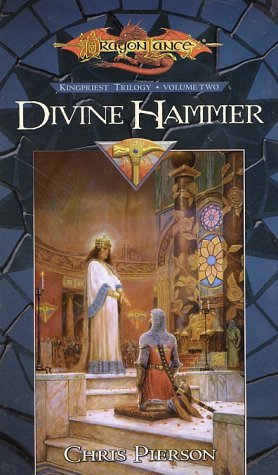 Imagen de archivo de Kingpriest Trilogy #2 - Divine Hammer (Dragonlance - Novels (Softcovers) (WOTC)) a la venta por Noble Knight Games