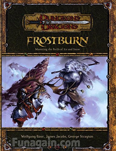 Beispielbild fr Frostburn: Mastering the Perils of Ice and Snow (Dungeons & Dragons d20 3.5 Fantasy Roleplaying Supplement) zum Verkauf von HPB Inc.