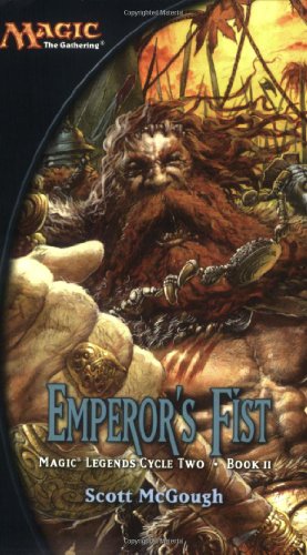 9780786929351: Emperor's Fist: Bk. 2 (Magic Legends Cycle 2 S.)