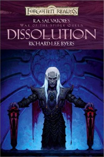 Stock image for Dissolution (Forgotten Realms: R.A. Salvatore's War of the Spider Queen, Book 1) for sale by Half Price Books Inc.