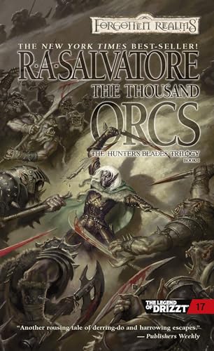 Beispielbild fr The Thousand Orcs (Drizzt "4: Paths of Darkness") (Drizzt 5: The Hunter's Blades Trilogy) zum Verkauf von SecondSale