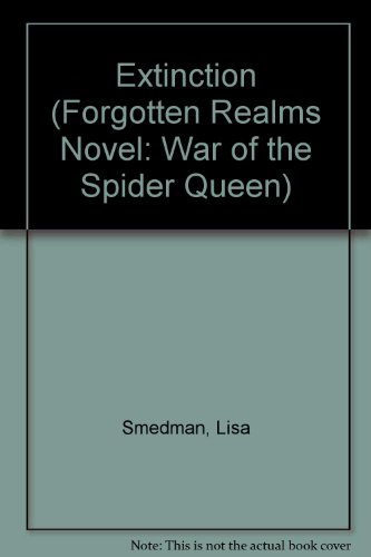 9780786929900: Extinction (Forgotten Realms Novel: War of the Spider Queen)