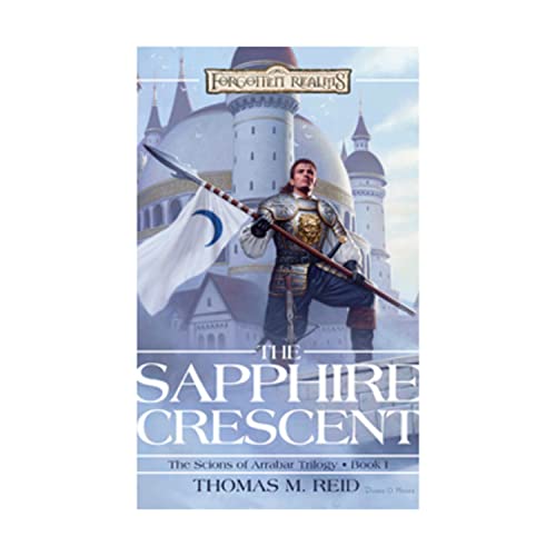 Imagen de archivo de The Sapphire Crescent (Forgotten Realms: The Scions of Arrabar, Bk 1) a la venta por Half Price Books Inc.