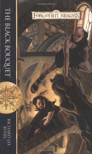 Stock image for The Black Bouquet (Forgotten Realms: The Rogues, Book 2) for sale by HPB-Diamond