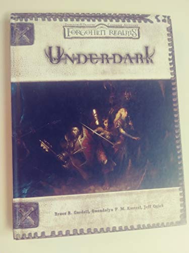 9780786930531: Underdark (Dungeons & Dragons d20 Fantasy Roleplaying, Forgotten Realms Accessory)