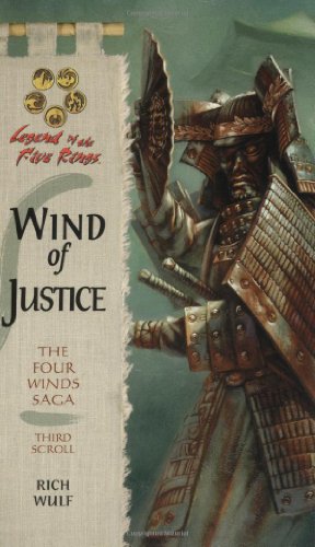 Beispielbild fr Wind of Justice (Four Winds Saga Third Scroll) zum Verkauf von Russell Books