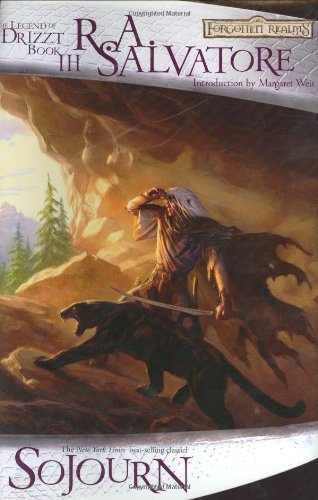 Sojourn: The Dark Elf Trilogy, Part 3 (Forgotten Realms: The Legend of Drizzt, Book III) (9780786930814) by Salvatore, R.A.