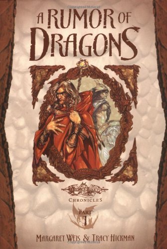 Stock image for A Rumor of Dragons: Dragons of Autumn Twilight, Vol. 1 (Dragonlance Chronicles, Part 1) for sale by HPB-Emerald