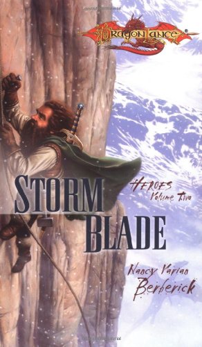 Stormblade: v. 2 (Heroes S.) (9780786931491) by Berberick, Nancy Varian