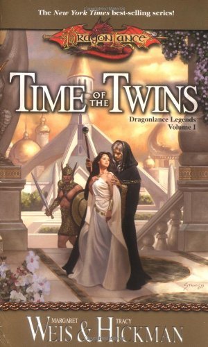 Time of the Twins: Dragonlance Legends Vol. 1 (9780786931583) by Margaret Weis; Tracy Hickman