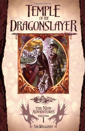 Temple of the Dragonslayer: Bk. 1 (New Adventures) (9780786933211) by Waggoner, Tim