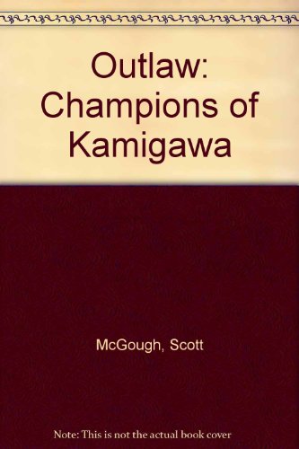 9780786933587: Outlaw: Champions of Kamigawa