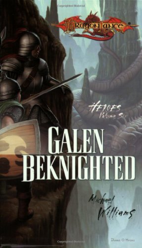 Beispielbild fr Dragonlance Heroes II Vol. 3: Galen Beknighted zum Verkauf von HPB-Diamond