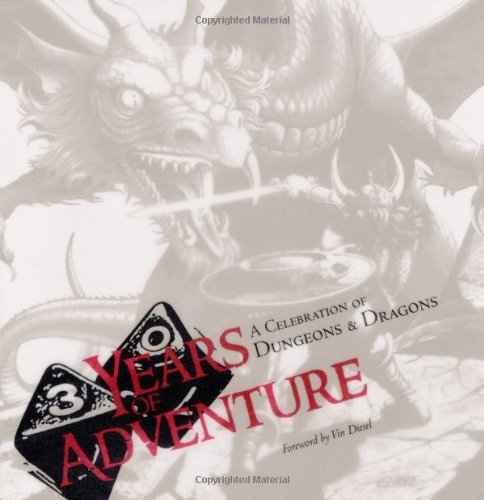 Beispielbild fr Thirty Years of Adventure: A Celebration of Dungeons & Dragons (D&D Retrospective) zum Verkauf von HPB-Ruby