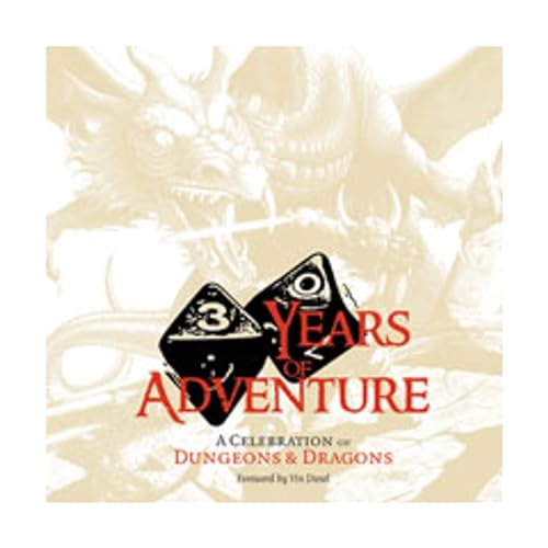 Stock image for Thirty Years of Adventure: A Celebration of Dungeons & Dragons (D&D Retrospective) for sale by HPB-Ruby