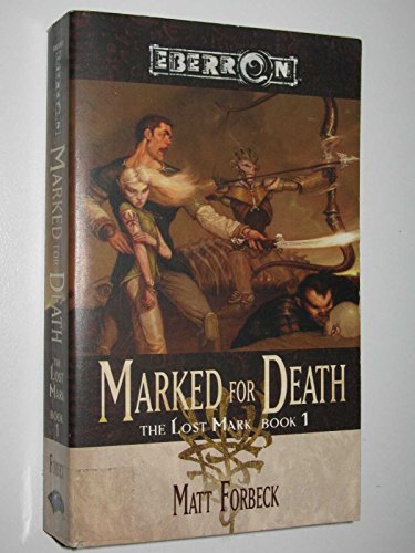 Beispielbild fr Marked for Death (The Lost Mark, Book 1) zum Verkauf von Half Price Books Inc.