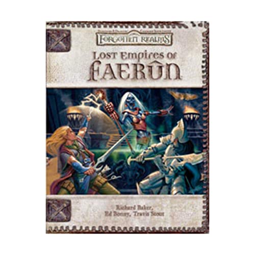 Lost Empires of FaerÃ»n (Dungeons & Dragons d20 3.5 Fantasy Roleplaying, Forgotten Realms Supplement) (9780786936540) by Richard Baker; Ed Bonny; Travis Stout