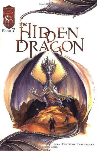 9780786937486: The Hidden Dragon: Bk. 7 (Knights of the Silver Dragon S.)