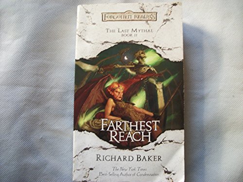 Stock image for Farthest Reach: The Last Mythal, Book II for sale by Goodwill of Colorado