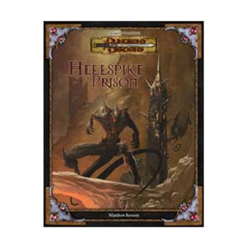 Fantastic Locations: Hellspike Prison (Dungeons & Dragons) (9780786938483) by Heinsoo, Rob; Sernett, Matthew