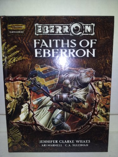 Faiths of Eberron (9780786939343) by Wilkes, Jennifer Clarke; Marmell, Ari; Suleiman, C.A.