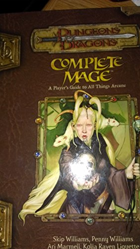 Beispielbild fr Complete Mage: A Player's Guide to All Things Arcane (Dungeons & Dragons d20 3.5 Fantasy Roleplaying) zum Verkauf von HPB-Diamond