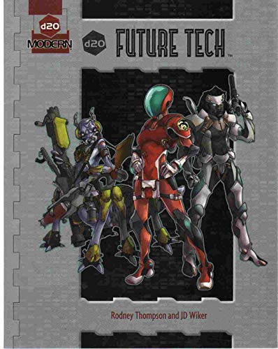 d20 Future Tech (d20 Modern Supplement) (9780786939497) by Thompson, Rodney; Wiker, J.D.