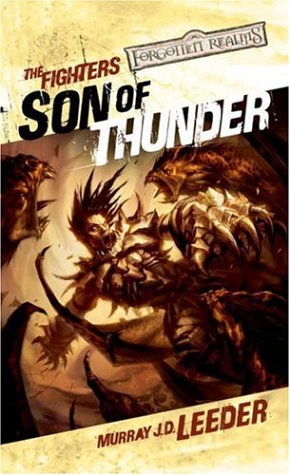 Imagen de archivo de Son of Thunder (Forgotten Realms: The Fighters) a la venta por Half Price Books Inc.